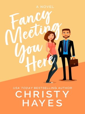 cover image of Fancy Meeting You Here